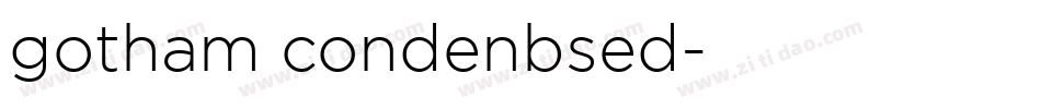 gotham condenbsed字体转换